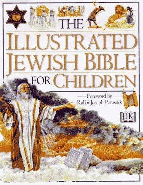 The Illustrated Jewish Bible for Children front cover by Selina Hastings, Eric Thomas, Amy Burch, ISBN: 0789420635