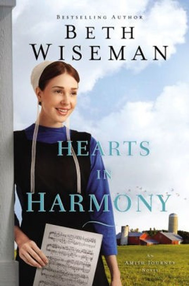 Hearts in Harmony (An Amish Journey Novel) front cover by Beth Wiseman, ISBN: 0529105403