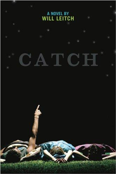 Catch front cover by Will Leitch, ISBN: 1595140697