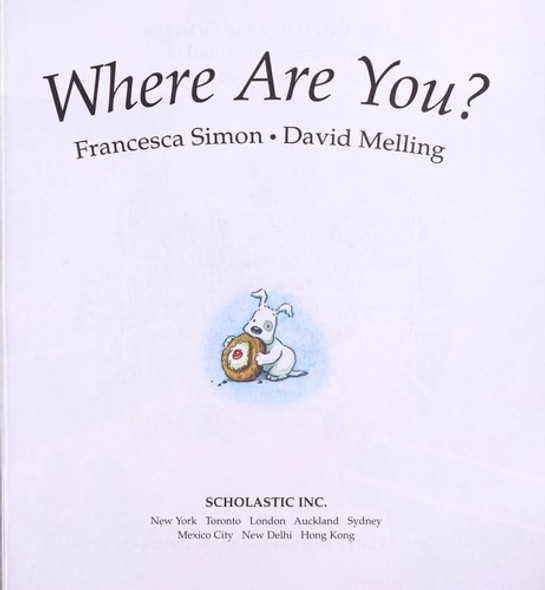 Where are You? front cover by Francesca Simon, David Melling, ISBN: 0439199913