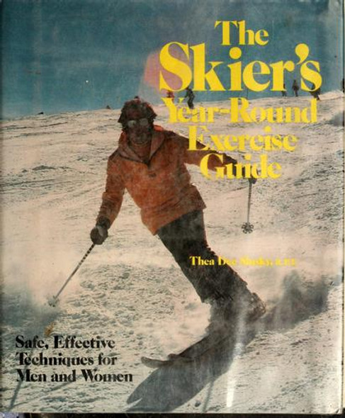 Skiers Year Round Exercise front cover by Thea Dee Slusky, ISBN: 0812860039