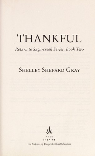 Thankful 2 Return to Sugarcreek front cover by Shelley Shepard Gray, ISBN: 0062204475