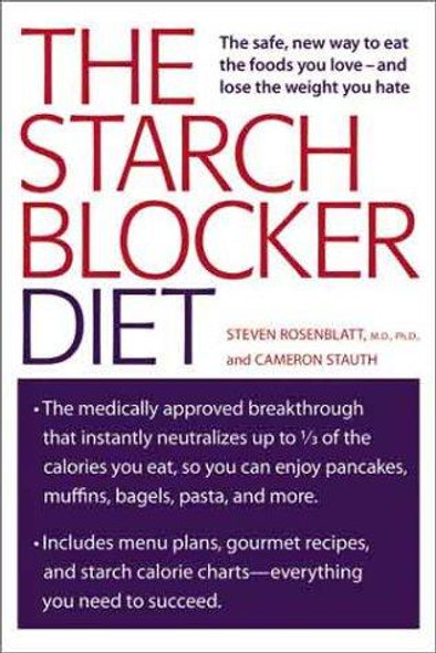 The Starch Blocker Diet front cover by Steven Rosenblatt,Cameron Stauth, ISBN: 0060548231
