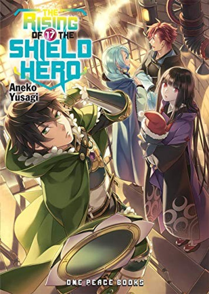The Rising of the Shield Hero Volume 17 front cover by Aneko Yusagi, ISBN: 164273053X