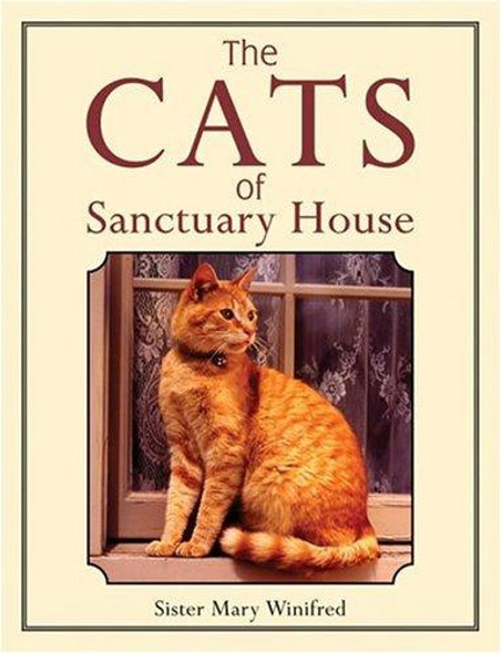 The Cats of Sanctuary House front cover by Mary Winifred, ISBN: 1595431551