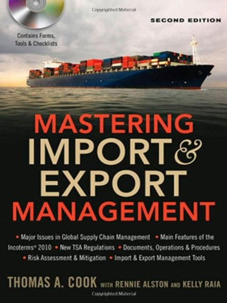 Mastering Import & Export Management (2nd Edition) front cover by Thomas A. Cook, Rennie Alston, Kelly Raia, ISBN: 0814420265