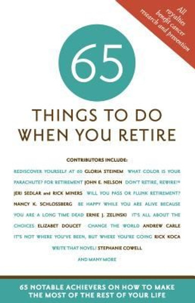 65 Things to Do When You Retire front cover by Mark Evan Chimsky, ISBN: 141620654X