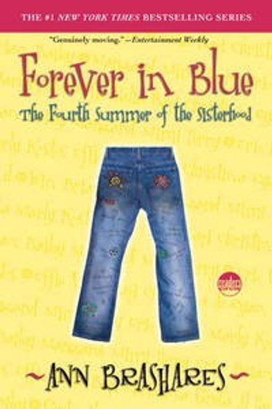 Forever In Blue 4 Sisterhood of Traveling Pants front cover by Ann Brashares, ISBN: 0385734018