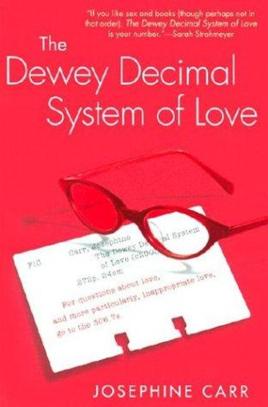 The Dewey Decimal System of Love front cover by Josephine Carr, ISBN: 0451209710