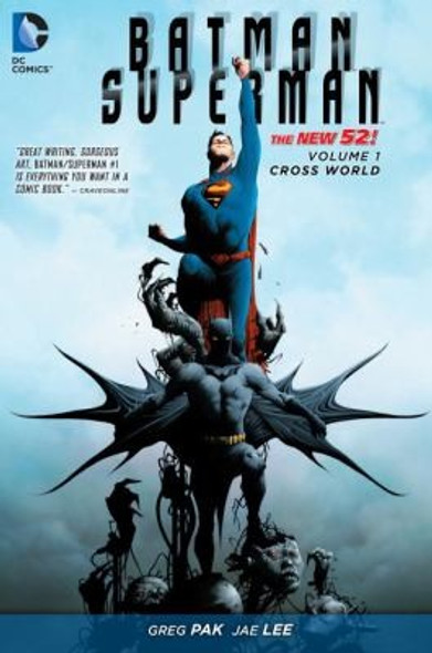 Batman/Superman Vol. 1: Cross World (The New 52) front cover by Greg Pak, ISBN: 1401245099