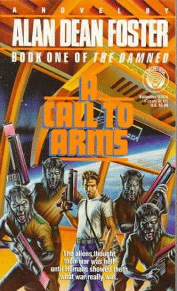 A Call to Arms (The Damned) front cover by Alan Dean Foster, ISBN: 0345375742