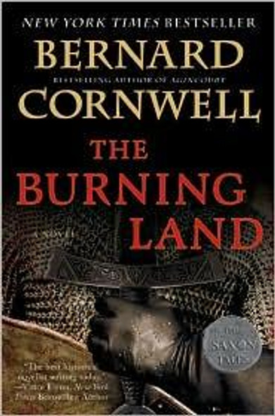 The Burning Land: A Novel (Saxon Tales) front cover by Bernard Cornwell, ISBN: 0060888768