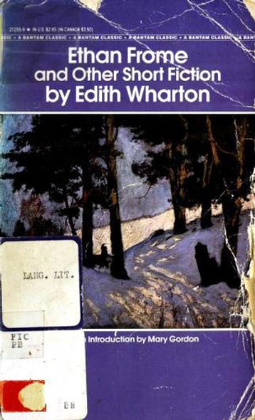 Ethan Frome and Other Short Fiction (Bantam Classic) front cover by Edith Wharton, ISBN: 0553212559