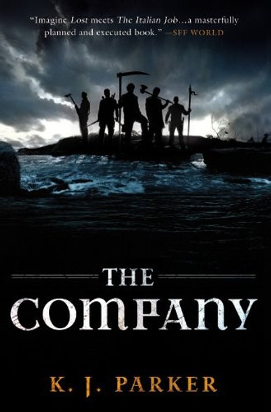 The Company front cover by K. J. Parker, ISBN: 0316038520