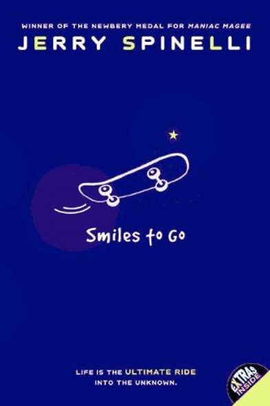 Smiles to Go front cover by Jerry Spinelli, ISBN: 0064471977