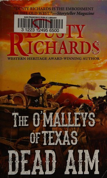 Dead Aim (The O'Malleys of Texas) front cover by Dusty Richards, ISBN: 0786039272