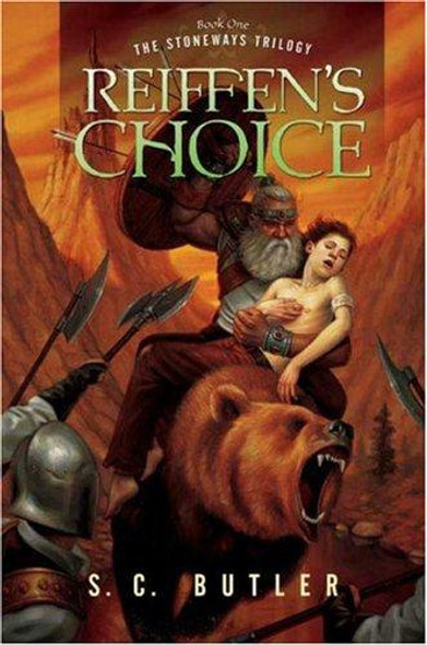 Reiffen's Choice: Book One of the Stoneways Trilogy front cover by S. C. Butler, ISBN: 0765314770
