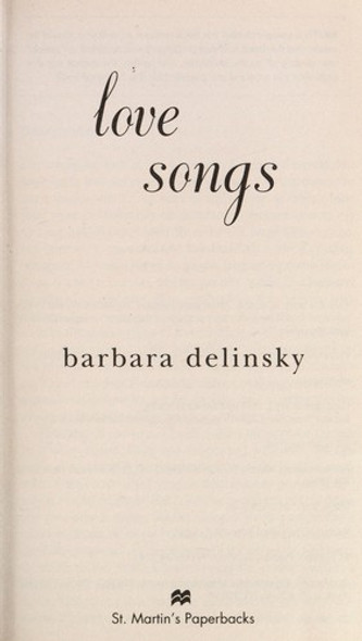 Love Songs: A Novel front cover by Barbara Delinsky, ISBN: 125002532X