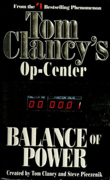 Balance of Power 5 Op-Center front cover by Tom Clancy, Steve Pieczenik, Jeff Rovin, ISBN: 0425165566