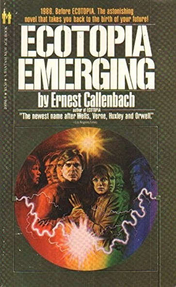 Ecotopia Emerging front cover by Ernest Callenbach, ISBN: 0553206869