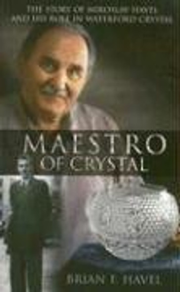 Maestro of Crystal front cover by Brian F. Havel, ISBN: 1856079406