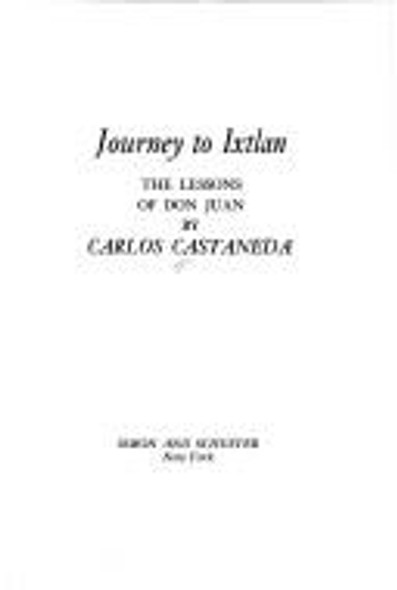Journey to Ixtlan front cover by Carlos Castaneda, ISBN: 0671213997