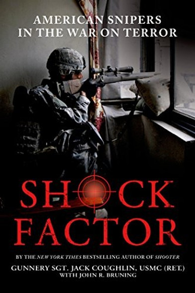 Shock Factor: American Snipers in the War on Terror front cover by Jack Coughlin, John R. Bruning, ISBN: 125007035X