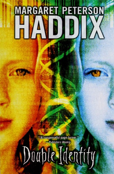 Double Identity front cover by Margaret Peterson Haddix, ISBN: 0689873794