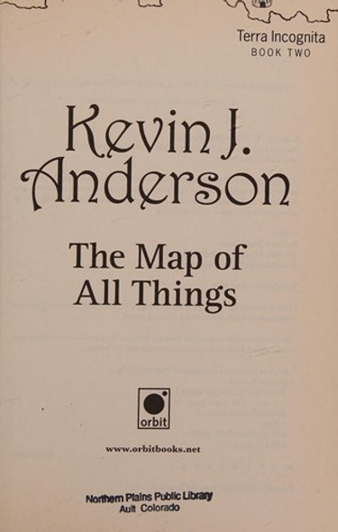The Map of All Things (Terra Incognita Book 2) front cover by Kevin J. Anderson, ISBN: 0316004219