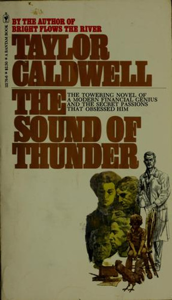 The Sound of Thunder front cover by Taylor Caldwell, ISBN: 0553121766