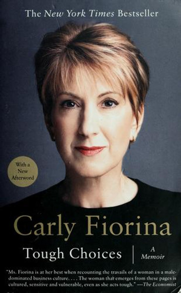 Tough Choices: A Memoir front cover by Carly Fiorina, ISBN: 159184181X