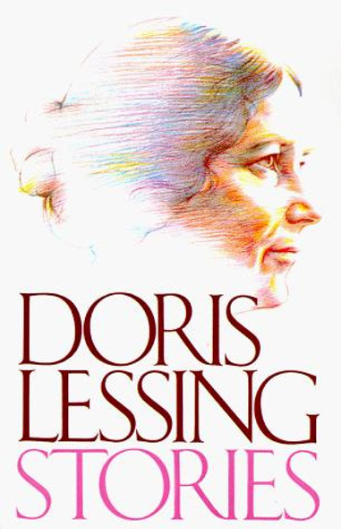 Stories (Vintage International) front cover by Doris Lessing, ISBN: 0394742494