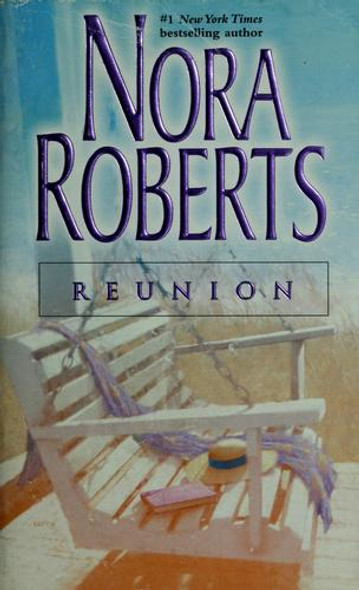 Reunion (Silhouette) front cover by Nora Roberts, ISBN: 0373285051