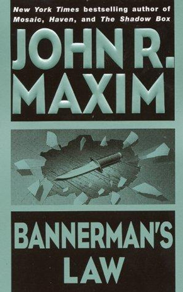 Bannerman's Law (Bannerman Novels) front cover by John R. Maxim, ISBN: 0380730103