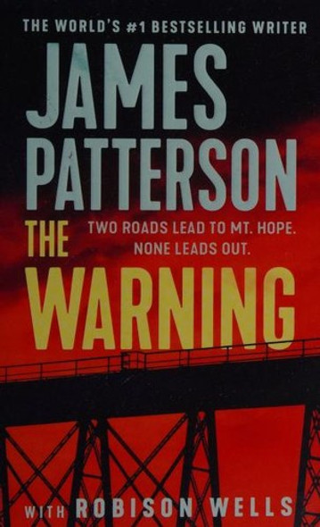 The Warning front cover by James Patterson, ISBN: 1538764822