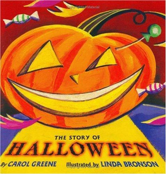 The Story of Halloween front cover by Carol Greene, Linda Bronson, ISBN: 0060295600