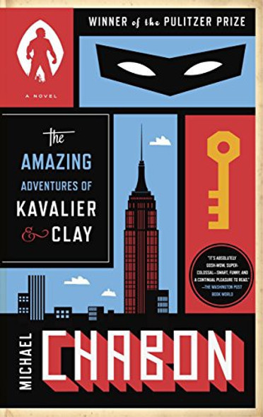 The Amazing Adventures of Kavalier & Clay front cover by Michael Chabon, ISBN: 0812983580