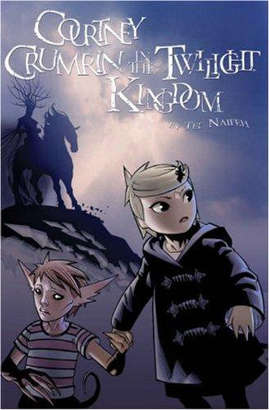 In The Twilight Kingdom 3 Courtney Crumrin front cover by Ted Naifeh, ISBN: 1932664017