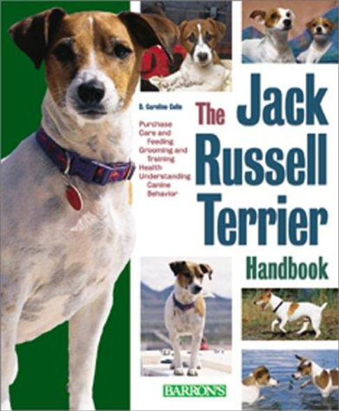 Jack Russell Terrier Handbook, The (Barron's Pet Handbooks) front cover by D. Caroline Coile Ph.D., ISBN: 0764114115
