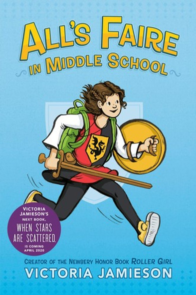 All's Faire in Middle School front cover by Victoria Jamieson, ISBN: 0525429999