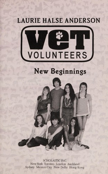 New Beginnings 13 Vet Volunteers front cover by Laurie Halse Anderson, ISBN: 0545450624