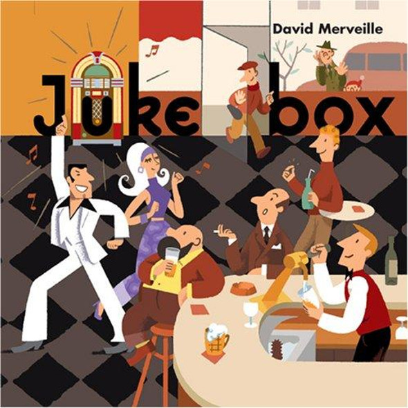 Jukebox front cover by David Merveille, ISBN: 1933605723