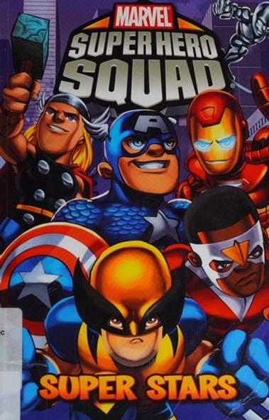 Super Hero Squad: Super Stars front cover by Paul Tobin, ISBN: 0785143459