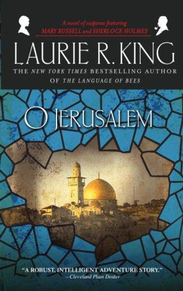 O Jerusalem (Mary Russell and Sherlock Holmes) front cover by Laurie R. King, ISBN: 0553383248