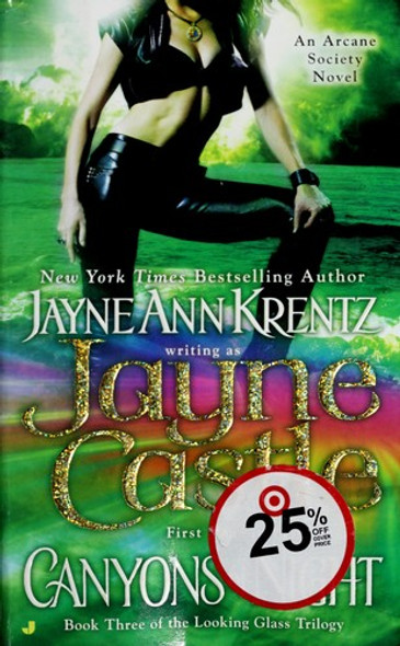 Canyons of Night (Looking Glass Trilogy #3) (An Arcane Society Novel) front cover by Jayne Castle, ISBN: 0515149888
