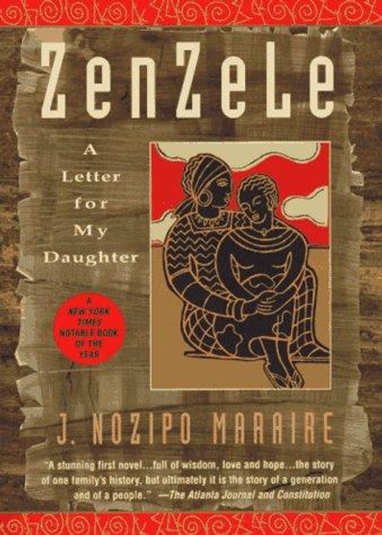 Zenzele: a Letter for My Daughter front cover by J. Nozipo Maraire, ISBN: 0385318227