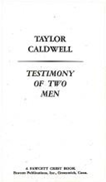 Testimony of Two Men front cover by Taylor Caldwell, ISBN: 0449232123