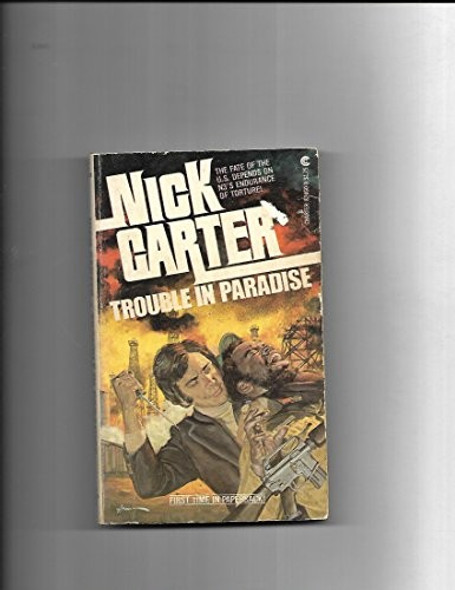 Trouble in Paradise (Killmaster) front cover by Nick Carter, ISBN: 0441824609