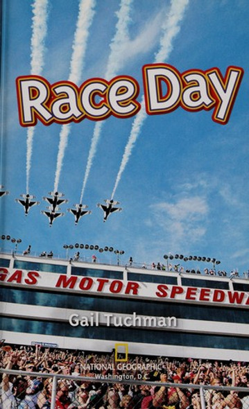 Race Day! (National Geographic Readers) front cover by Gail Tuchman, ISBN: 1426306121