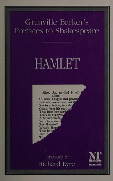 Hamlet (Prefaces to Shakespeare) front cover by Harley Granville Barker, ISBN: 0435086480